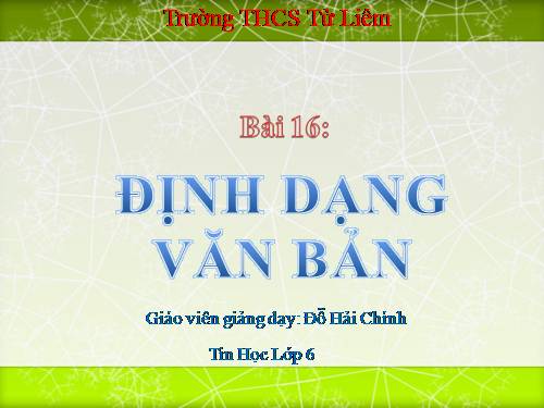 Bài 16. Định dạng văn bản