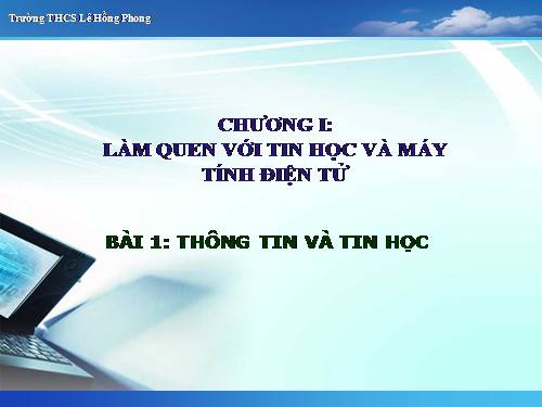 Bài 1. Thông tin và tin học