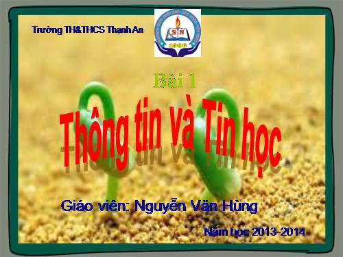 Bài 1. Thông tin và tin học