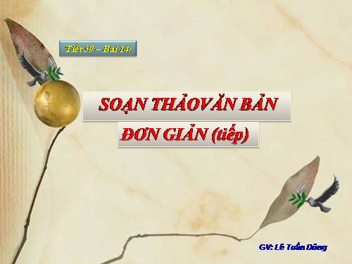 Bài 14. Soạn thảo văn bản đơn giản