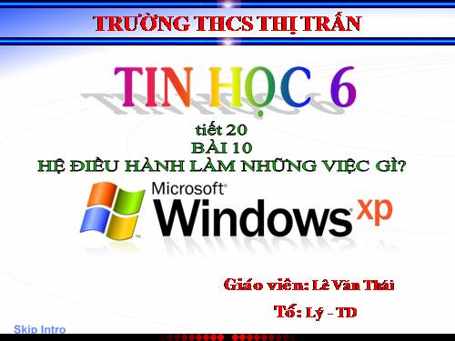 Bài 10. Hệ điều hành làm những việc gì?