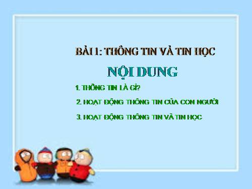 Bài 1. Thông tin và tin học