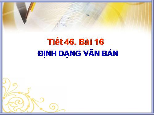 Bài 16. Định dạng văn bản