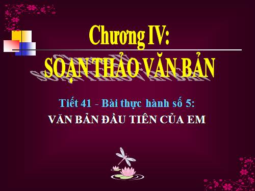 Bài thực hành 5. Văn bản đầu tiên của em