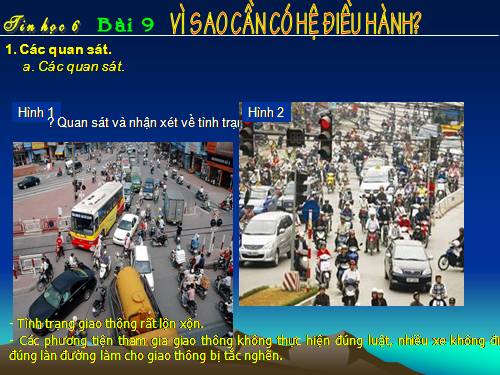 Bài 9. Vì sao cần có hệ điều hành?