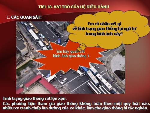 Tin Học 6 Bài giảng : CHỦ ĐỀ HỆ ĐIỀU HÀNH