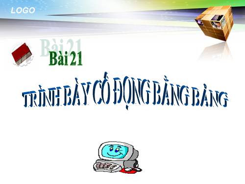 Bài 21. Trình bày cô đọng bằng bảng