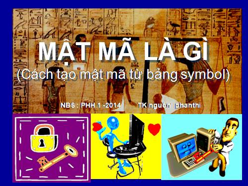 MẬT MÃ & tạo mật mã từ symbol.ppt