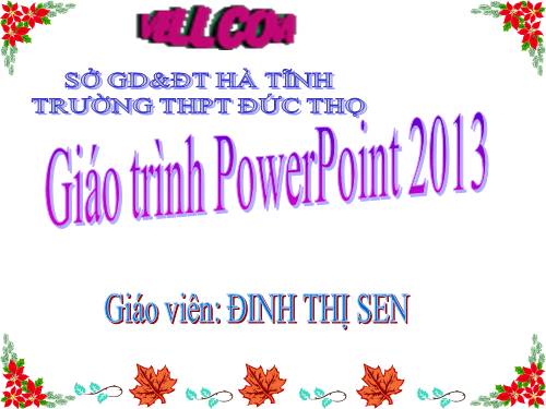 Bài 1 Cách soan giáo án powerpoint