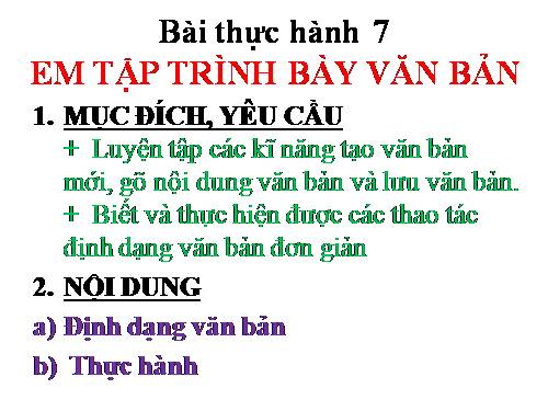 Bài thực hành 7. Em tập trình bày văn bản