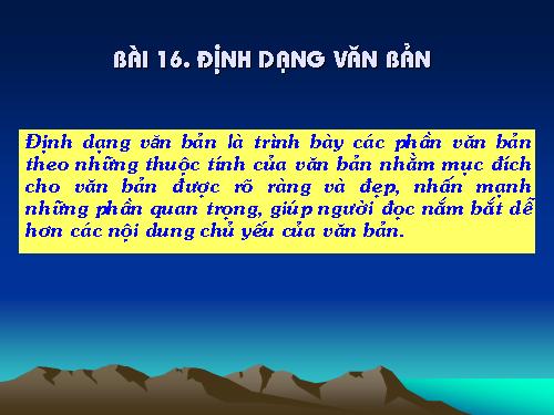 Bài 16. Định dạng văn bản