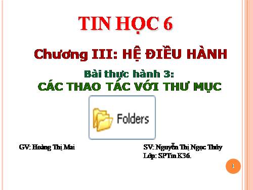 Bài thực hành 3. Các thao tác với thư mục