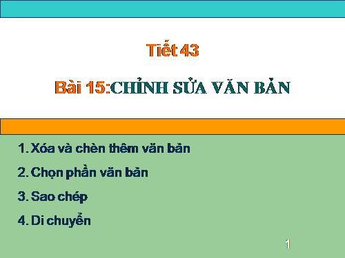 Bài 15. Chỉnh sửa văn bản