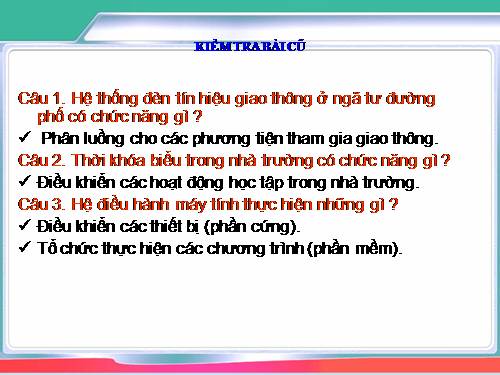 Bài 10. Hệ điều hành làm những việc gì?