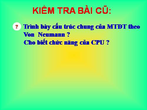 Bài thực hành 1. Làm quen với một số thiết bị máy tính