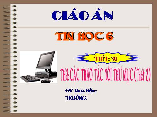 Bài thực hành 3. Các thao tác với thư mục