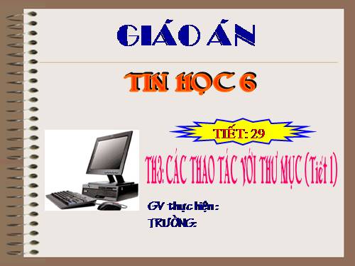 Bài thực hành 3. Các thao tác với thư mục