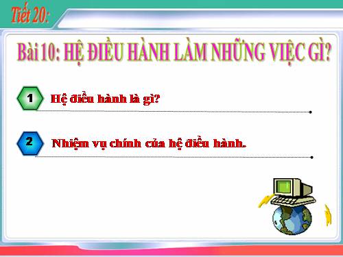 Bài 10. Hệ điều hành làm những việc gì?