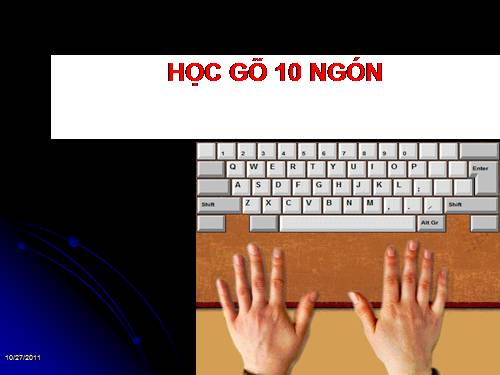 Bài 6. Học gõ mười ngón