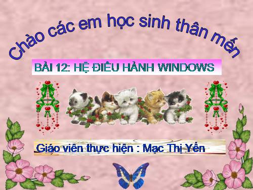 Bài 12. Hệ điều hành Windows