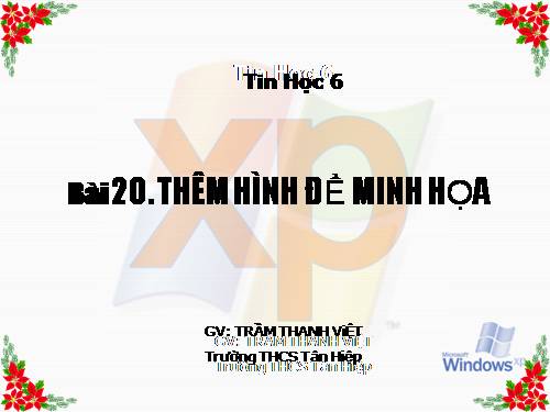 Bài 20. Thêm hình ảnh để minh họa