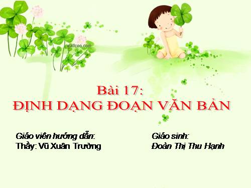 Bài 17. Định dạng đoạn văn bản