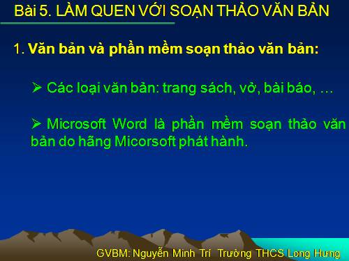 Bài 13. Làm quen với soạn thảo văn bản