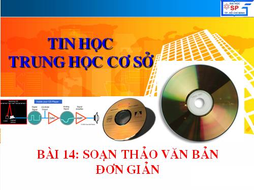 Bài 14. Soạn thảo văn bản đơn giản