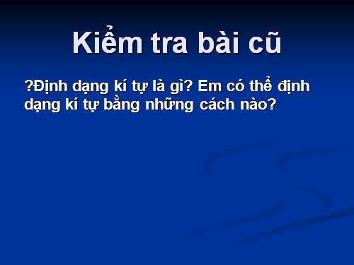 Bài 17. Định dạng đoạn văn bản