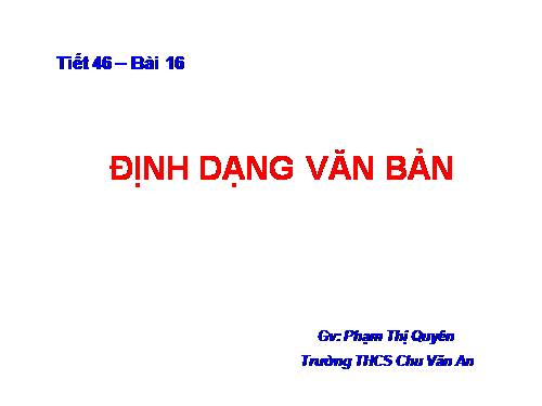 Bài 16. Định dạng văn bản