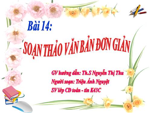 Bài 14. Soạn thảo văn bản đơn giản