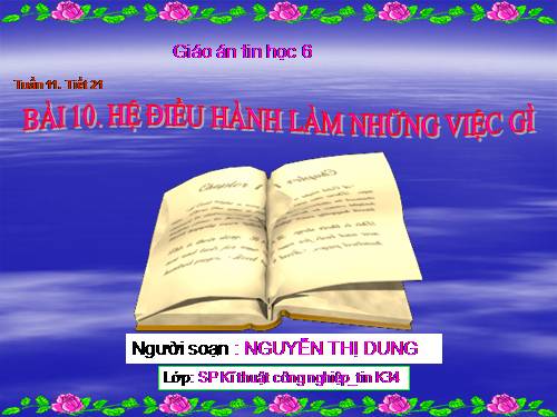 Bài 10. Hệ điều hành làm những việc gì?