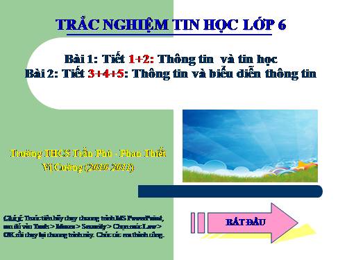 Slide trắc nghiệm Tin 6-Bài 1&2