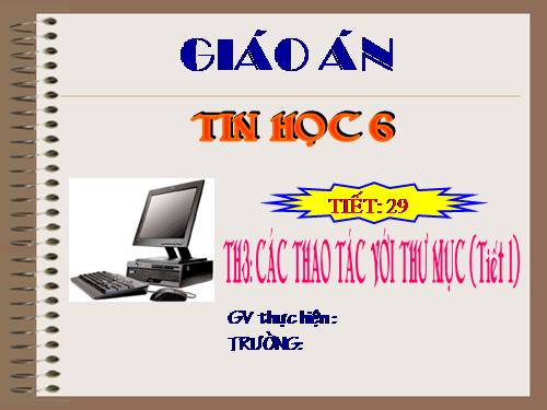 Bài thực hành 3. Các thao tác với thư mục