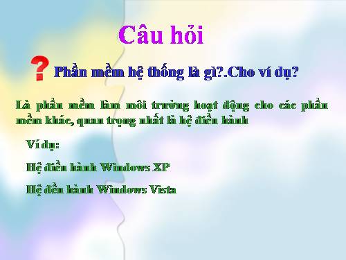 Bài 9. Vì sao cần có hệ điều hành?