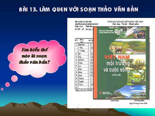 Bài 13. Làm quen với soạn thảo văn bản