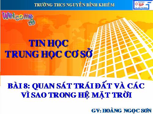 Bài 8. Quan sát Trái Đất và các vì sao trong Hệ Mặt Trời