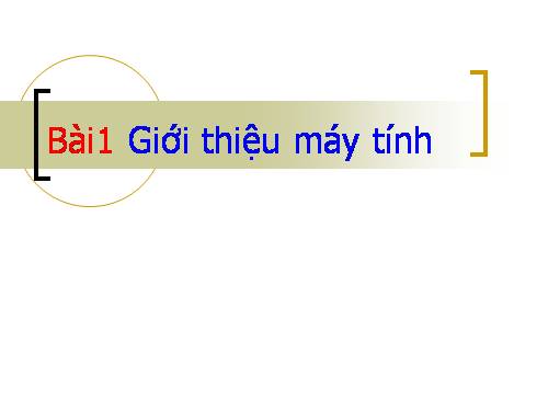 Giới thiệu về máy tính