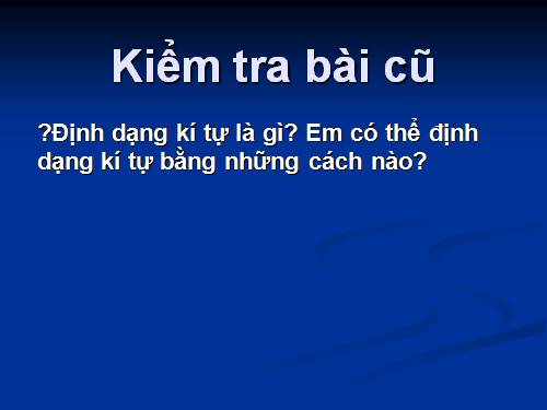 Bài 17. Định dạng đoạn văn bản