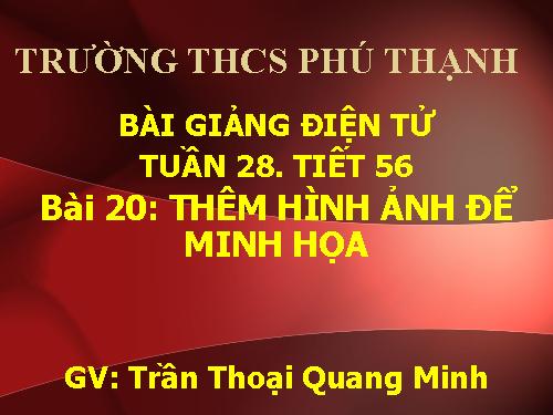 Bài 20. Thêm hình ảnh để minh họa