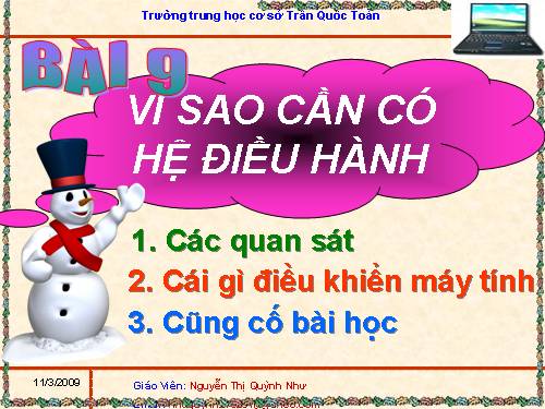 Bài 9. Vì sao cần có hệ điều hành?