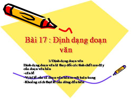 Bài 17. Định dạng đoạn văn bản