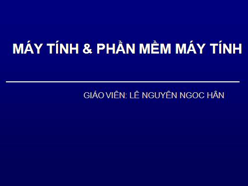 Bài 4. Máy tính và phần mềm máy tính