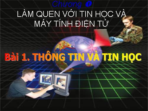 Bài 1. Thông tin và tin học