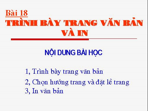 Bài 18. Trình bày trang văn bản và in