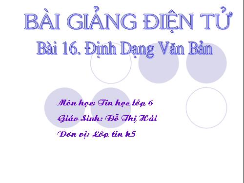 Bài 16. Định dạng văn bản