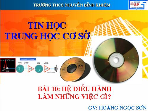 Bài 10. Hệ điều hành làm những việc gì?