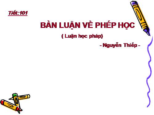 Bài 25. Bàn luận về phép học (Luận học pháp)