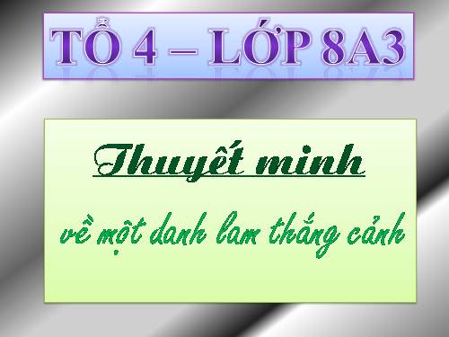 Bài 20. Thuyết minh về một danh lam thắng cảnh