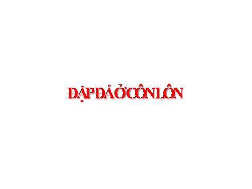 Bài 15. Đập đá ở Côn Lôn